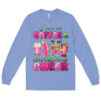 Colony Blue i run on coffee and christmas cheer Long Sleeve Tee - MaliasSmallBusiness
