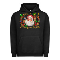 Pigment Black with god all things are possible with santa claus bbs Urban Hoodie - BundleAndBundleShop
