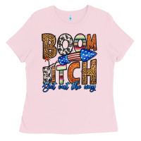 Bubblegum Pink boom bitch get out the way Ladies Tee - HRA Design Shop