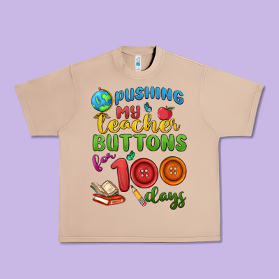 Pushing My Teacher Buttons For 100 Days Urban Heavy Tee Designed By Maliassmallbusiness