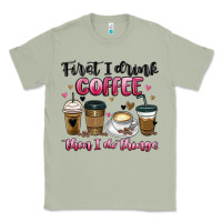 Matcha first i drink coffee then i do things Classic Tee - MaliasSmallBusiness