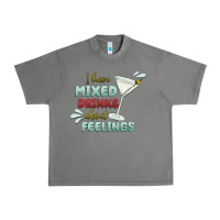 Tornado i have mixed drinks about feeling Urban Heavy Tee - MaliasSmallBusiness