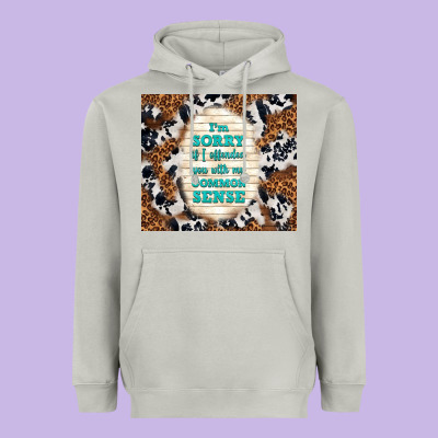 I'm Sorry If I Offended You With My Common Sense Heavyweight Hoodie Designed By Tumblerdesignbyshophia
