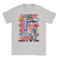 Moon Dust money can't buy happiness but it can buy books whi Classic Tee - JahusDesignShop