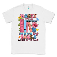 White money can't buy happiness but it can buy books whi Classic Tee - JahusDesignShop