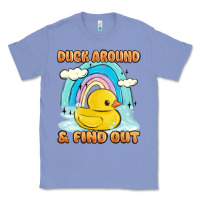 Colony Blue duck around and find out Classic Tee - MaliasSmallBusiness