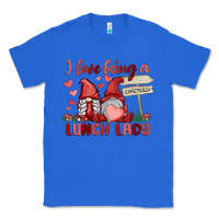 True Royal i love being a lunch lady Classic Tee - MaliasSmallBusiness