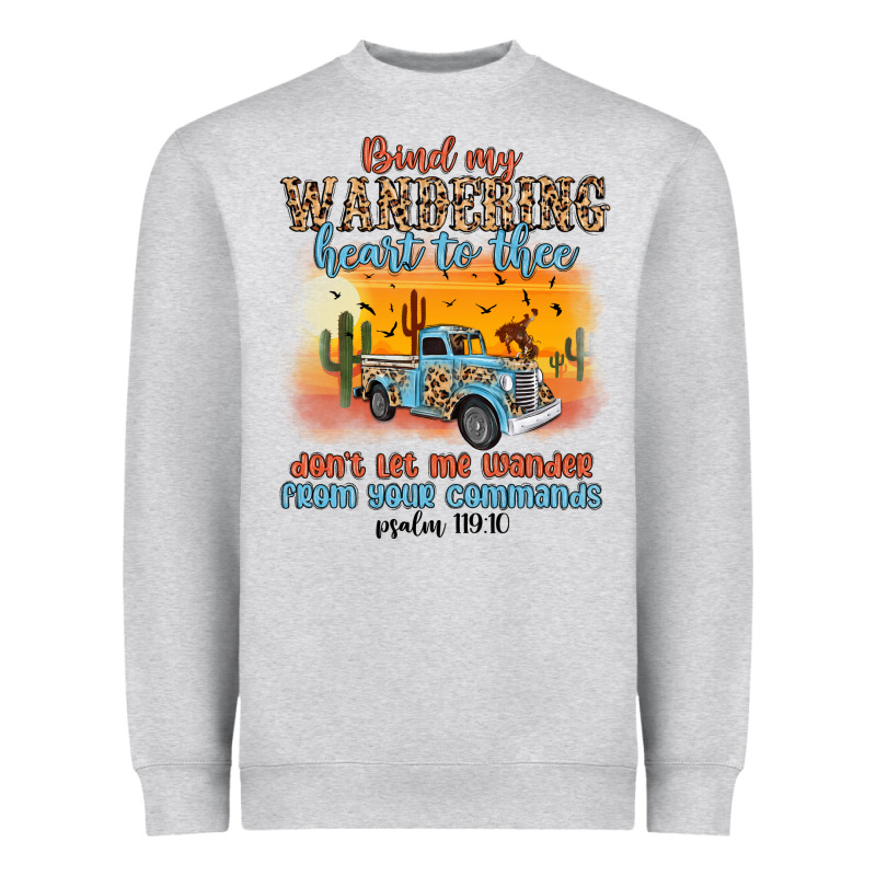 Bind My Wandering Heart To Thee Heavyweight Sweatshirt by MaliasSmallBusiness | Teevron
