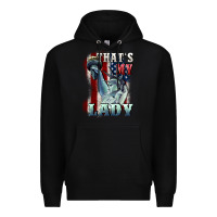 Black thats my lady Premium Hoodie - CowGirlArtShop