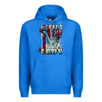 True Royal thats my lady Premium Hoodie - CowGirlArtShop