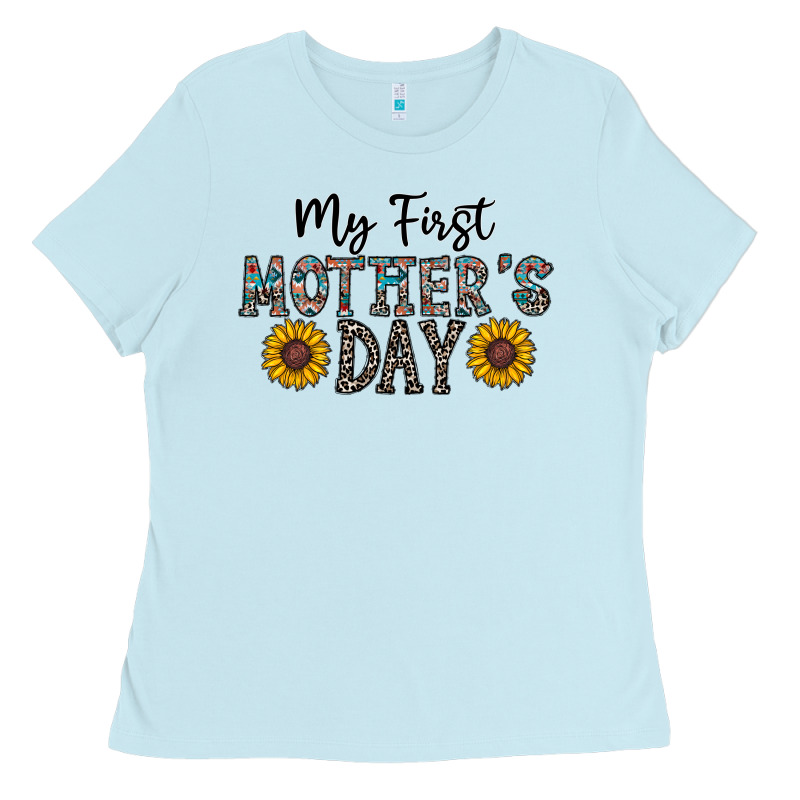 My First Mother's Day Ladies Tee by CowhideDigitalArt | Teevron