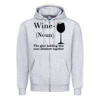 Heather Grey Wine The glue holding this 2020 shitshow together Zipper Hoodie - Bettercallsaul