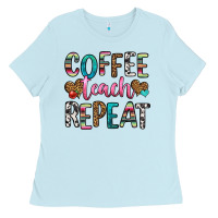 Baby Blue coffee teach repeat Ladies Tee - HRA Design Shop