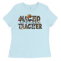 Baby Blue nacho averange teacher Ladies Tee - CowhideDigitalArt