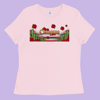 Chingona 16oz Libbey Cup Ladies Tee Designed By Hra Design Shop