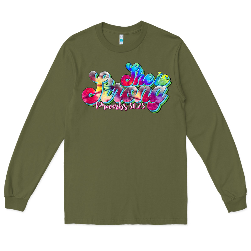 She Is Strong Proverbs 31:25 Long Sleeve Tee by JahusDesignShop | Teevron