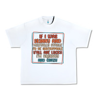 White if i was skinny and mentally stable i'd be unstopp Urban Heavy Tee - MaliasSmallBusiness
