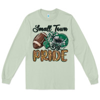 Matcha small town big pride green Long Sleeve Tee - MaliasSmallBusiness