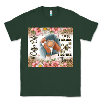 Sports Green first i drink the coffee then i do the things Classic Tee - JahusDesignShop