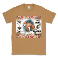 Toasted Coconut first i drink the coffee then i do the things Classic Tee - JahusDesignShop