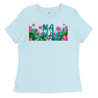 Baby Blue cactus and flowers mama libbey glass Ladies Tee - HRA Design Shop