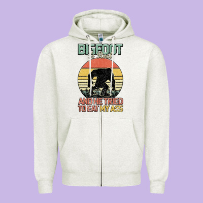 Bigfoot Is Real And He Tried To Eat My Ass Zipper Hoodie Designed By Bettercallsaul