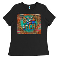 Black boom bitch get out the way Ladies Tee - HRA Design Shop