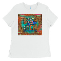 White boom bitch get out the way Ladies Tee - HRA Design Shop