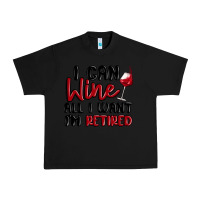 Black i can wine all i want lm retired Urban Heavy Tee - MaliasSmallBusiness