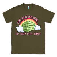 Army Green make your own sugar be your own daddy Classic Tee - MaliasSmallBusiness