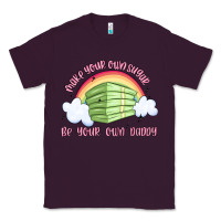 Plum make your own sugar be your own daddy Classic Tee - MaliasSmallBusiness