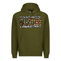 Army Green its the guts and its the glory a hundred stripes Premium Hoodie - CowGirlArtShop