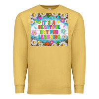 Antique Gold It's a beautiful day for learning tumblr Premium Sweatshirt - TumblerDesignByShophia