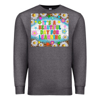 Charcoal Heather It's a beautiful day for learning tumblr Premium Sweatshirt - TumblerDesignByShophia