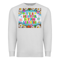 Dove Grey It's a beautiful day for learning tumblr Premium Sweatshirt - TumblerDesignByShophia
