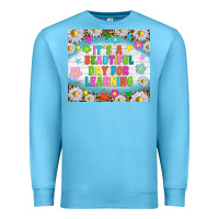 Ocean Blue It's a beautiful day for learning tumblr Premium Sweatshirt - TumblerDesignByShophia
