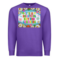 Purple It's a beautiful day for learning tumblr Premium Sweatshirt - TumblerDesignByShophia