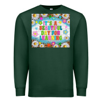 Sports Green It's a beautiful day for learning tumblr Premium Sweatshirt - TumblerDesignByShophia
