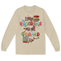 Mushroom my holidays are all booked up Long Sleeve Tee - MaliasSmallBusiness