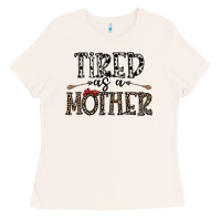 Bone tired as a mother Ladies Tee - CowhideDigitalArt