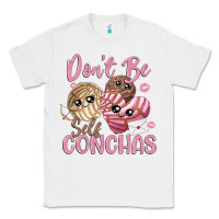 White don't be self conchas Classic Tee - MaliasSmallBusiness