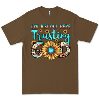 Cacao i'm just out here trusting god Premium Tee - JahusDesignShop