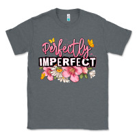 Charcoal Heather perfectly imperfect Classic Tee - JahusDesignShop