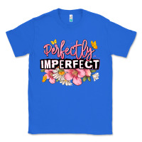 True Royal perfectly imperfect Classic Tee - JahusDesignShop