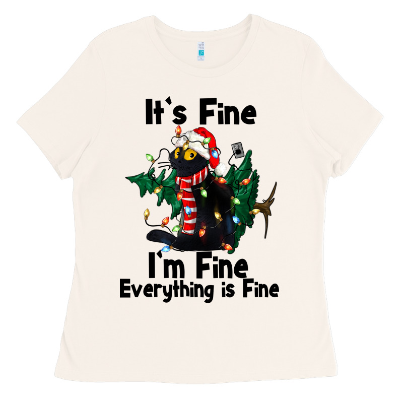 It's Fine I'am Fine Everything Is Fine Ladies Tee by FaDigitalArtStudio | Teevron