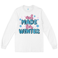 White not made for winter Long Sleeve Tee - MaliasSmallBusiness