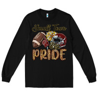 Black small town big pride maroon yellow Long Sleeve Tee - MaliasSmallBusiness