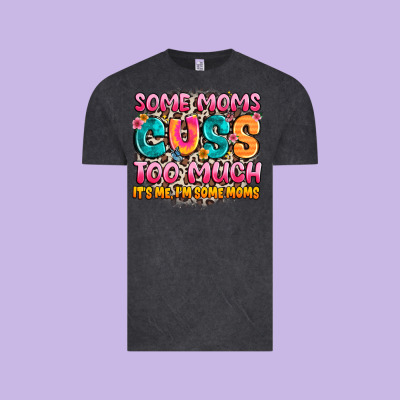Some Moms Too Much It's Me,i'm Some Moms Vintage Tee Designed By Jahusdesignshop