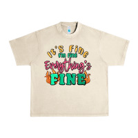 Sandshell its fine im dine everythings fine Urban Heavy Tee - MaliasSmallBusiness
