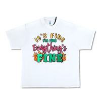 White its fine im dine everythings fine Urban Heavy Tee - MaliasSmallBusiness